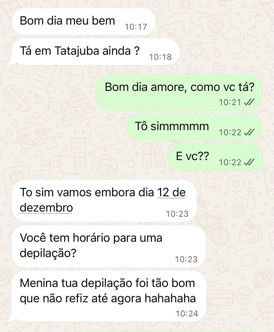 Conversa no WhatsApp: a Rebeca pede um horário de depilação e conta que a última foi tão boa que ainda não precisou refazer.